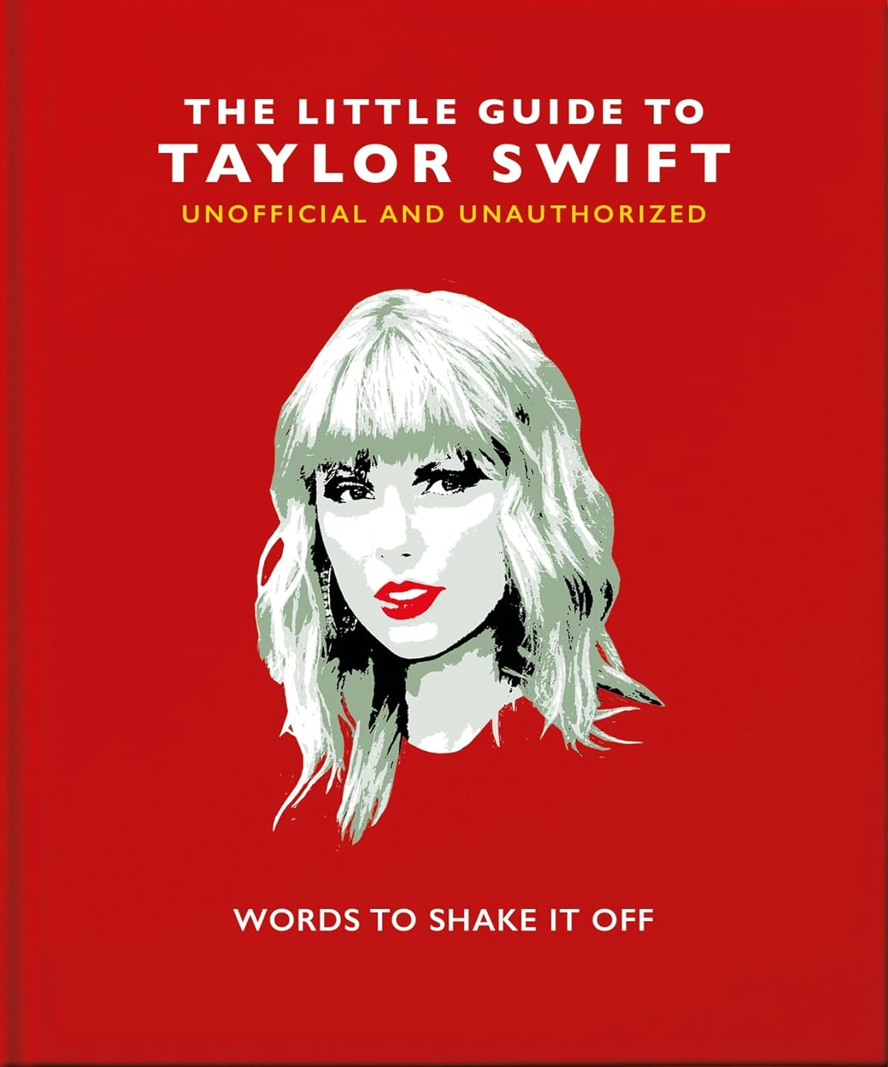 The Little Book Guide to Taylor Swift (English)