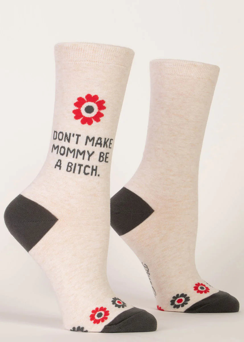 Socken Frauen: Don´t Make Mommy Be A Bitch