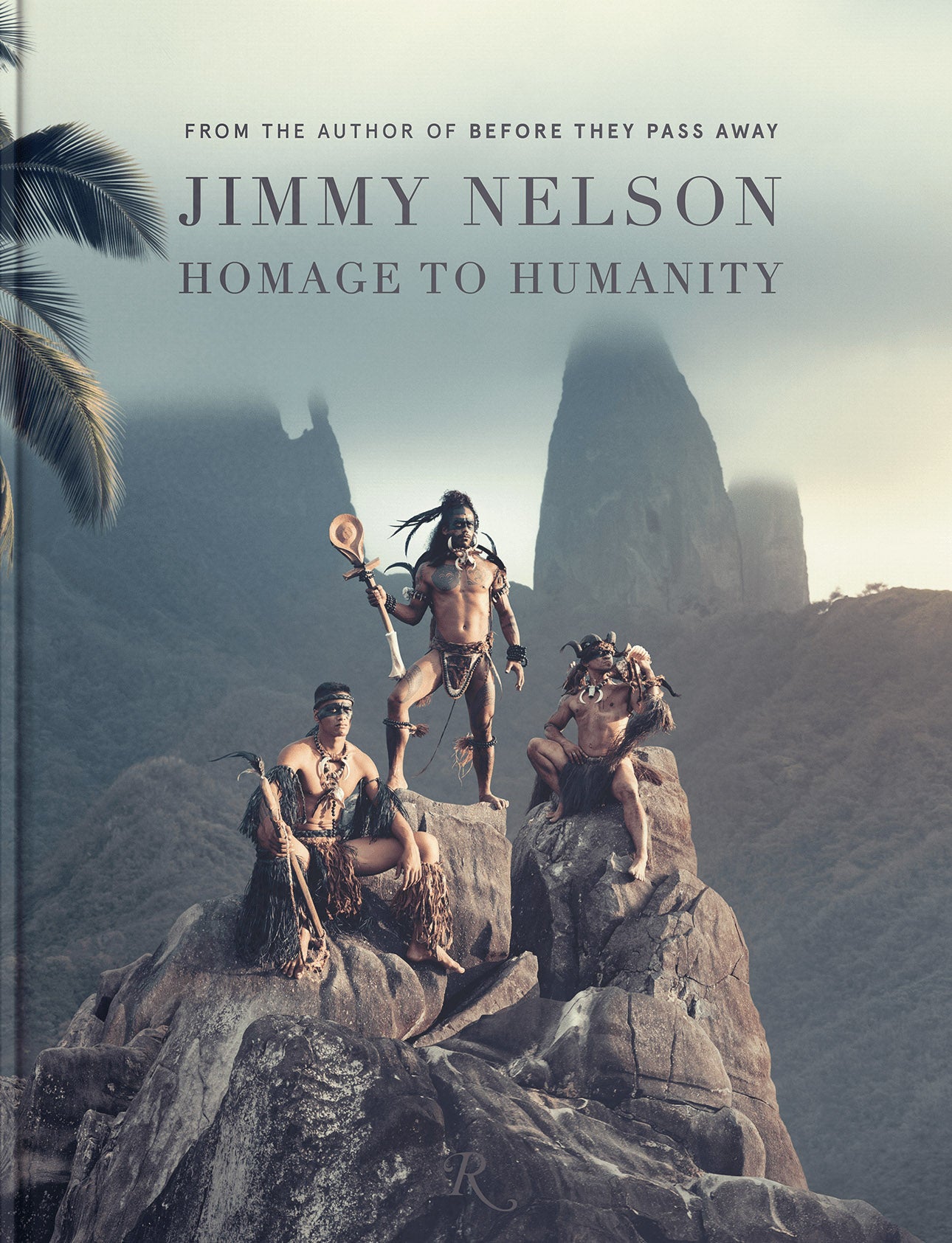 Jimmy Nelson Homage to Humanity Hardcover